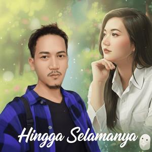 Hingga Selamanya