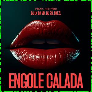 ENGOLE CALADA