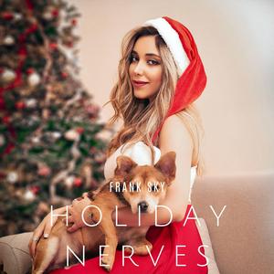 Holiday Nerves