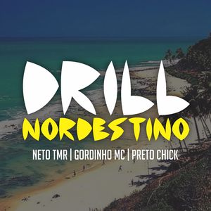 Drill Nordestino