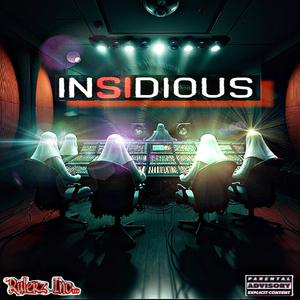 Insidious (feat. Mr. Ripley, The Bad Seed, Crotona P & Sinamatik)