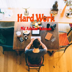 Hard Work
