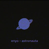 Enyo - Astronauta