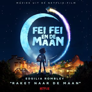 Raket Naar De Maan (Voor de Netflix film 'Fei Fei en de Maan')