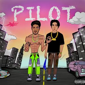 PILOT (feat. Yatharth)