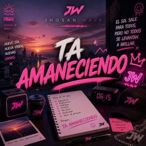 Ta amaneciendo