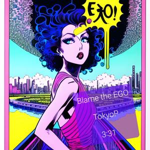 Blame The Ego