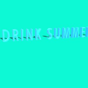 DRINK SUMMER (2925夏日主打曲）