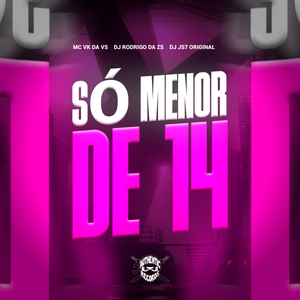 Só Menor de 14