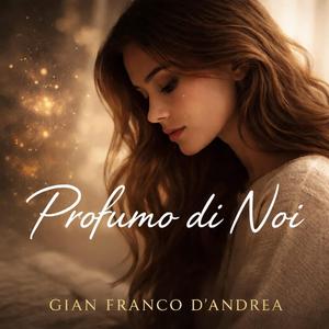 PROFUMO DI NOI