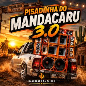 PISADINHA DO MANDACARU 3.0