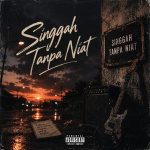 Singgah Tanpa NIat