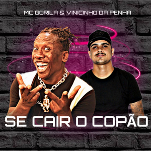 Se Cair o Copão