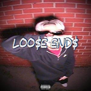 LOOSE ENDS