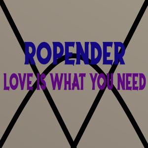 Love is what you need