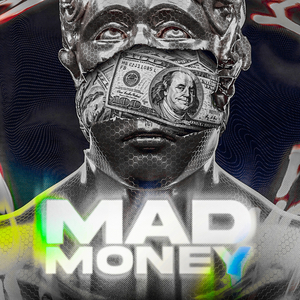Mad Money (VIP Extended Mix)