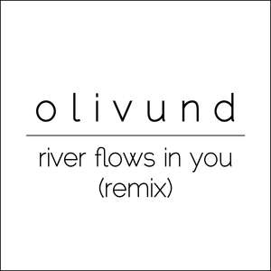 River Flows In You (Remix)