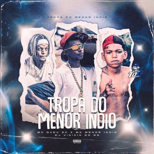 Tropa do Menor Indio