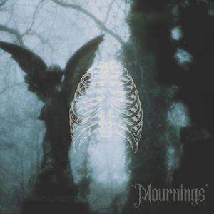 Mournings