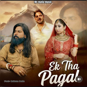 Ek Tha Pagal (feat. Rakam Dada)