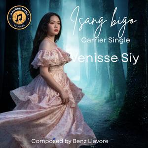 ISANG BIGO (feat. VENISSE SIY)