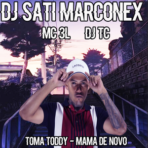 Toma Toddy / Mama de Novo (feat. DJ TC)