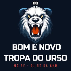 Bom e Novo Tropa Do Urso