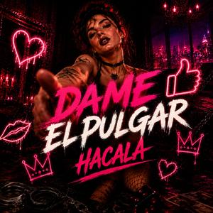 DAME EL PULGAR