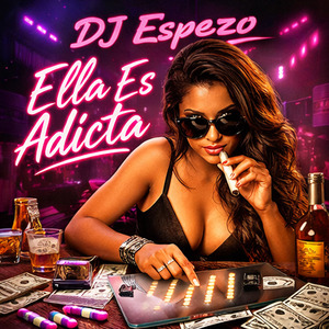 Ella Es Adicta