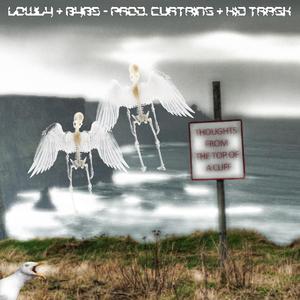 Thoughts from the Top of a Cliff (feat. Curtains & Kid Trash)