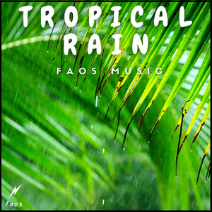 Tropical Rain