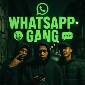 Whatsapp Gang