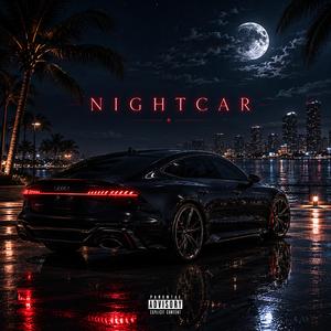 Nightcar (feat. ChaChayenne)