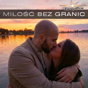 MIŁOŚĆ BEZ GRANIC
