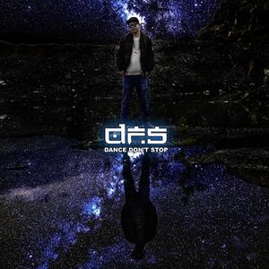 Dance Don't Stop (Original Mix)