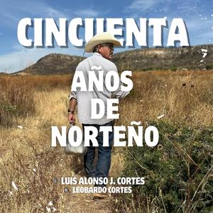 Cincuenta Años De Norteño