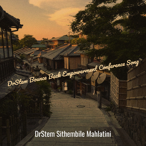 DrStem Bounce Back Empowerment Conference Song