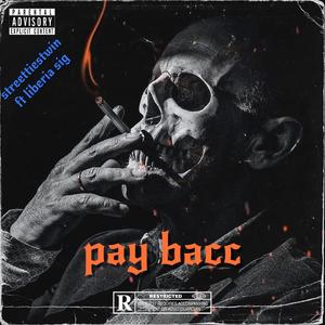 Pay Bacc (feat. liberia sig)