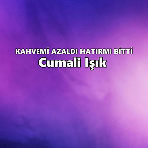 KAHVEMİ AZALDI HATIRMI BİTTİ