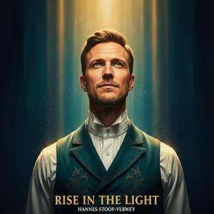 Rise in the Light