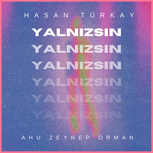 Yalnızsın