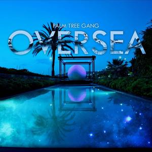 Oversea (I'm Coming Home)