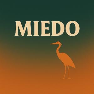 MIEDO
