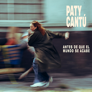 Antes De Que El Mundo Se Acabe