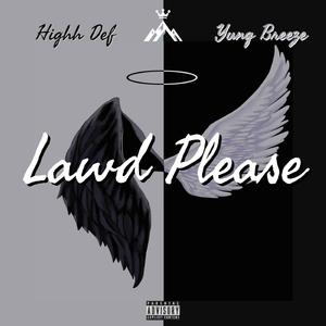 Lawd Please