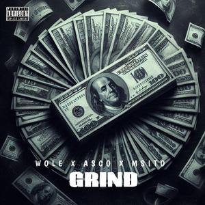 Grind (feat. Asco Balozi & Msito)