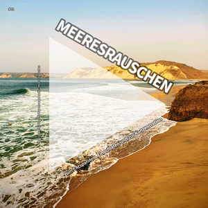 Wellenrauschen zum Einschlafen