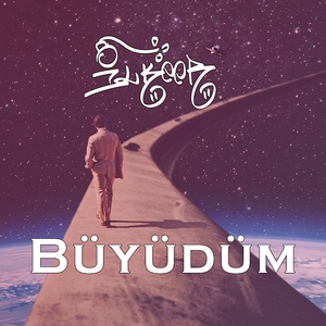Büyüdüm
