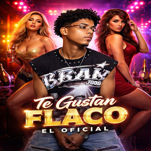 Te Gustan Flaco