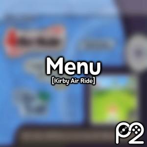Menu (from "Kirby Air Ride")